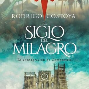 El Siglo del Milagro