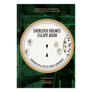Sherlock Holmes Escape Book: Aventura en la red de aguas londinense