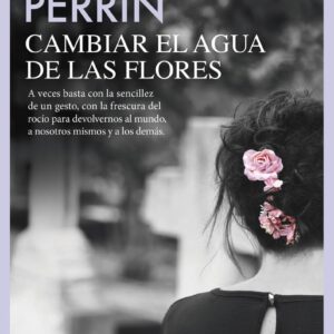 Cambiar el agua de las flores